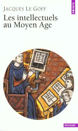 Couverture de Les Intellectuels au Moyen-Age