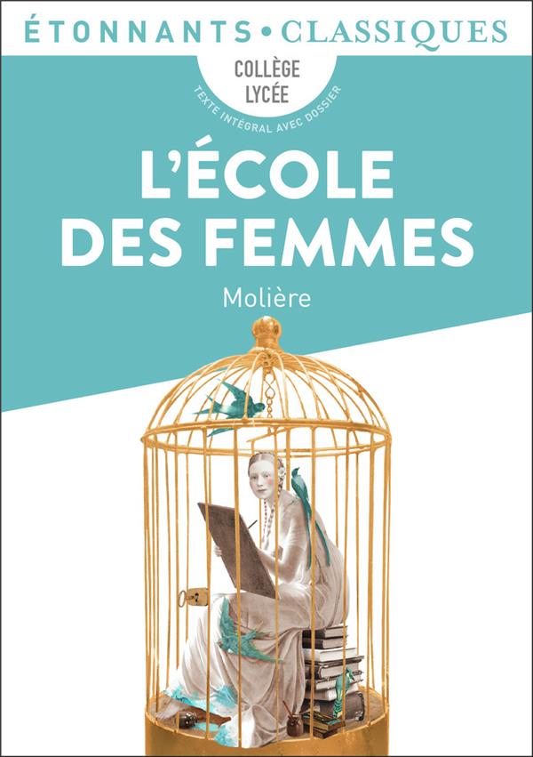 Couverture de L'Ecole Des Femmes