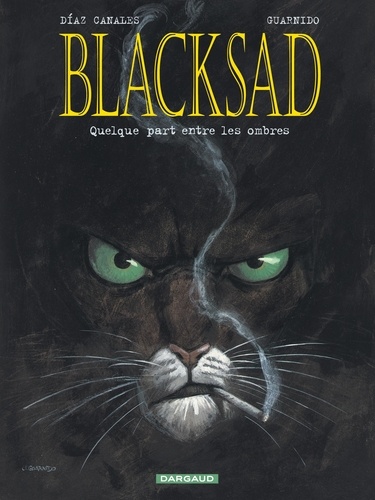 Couverture de Blacksad - Tome 1 : Quelque part entre les ombres