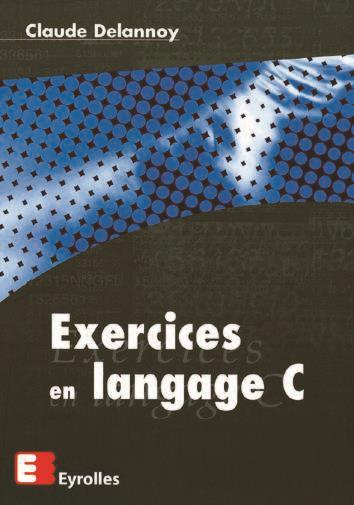 Couverture de Exercices en langage C