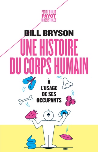 Couverture de Une histoire du corps humain à l'usage de ses occupants