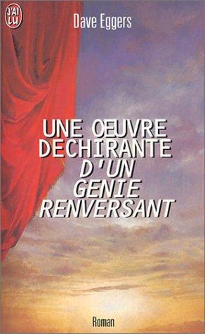Couverture de Une oeuvre déchirante d'un génie renversant