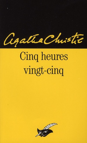 Couverture de Cinq heures vingt-cinq