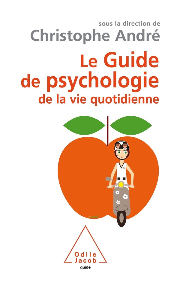 Couverture de Le guide de psychologie de la vie quotidienne