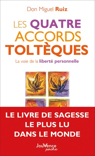 Couverture de Les Quatre Accords toltèques
