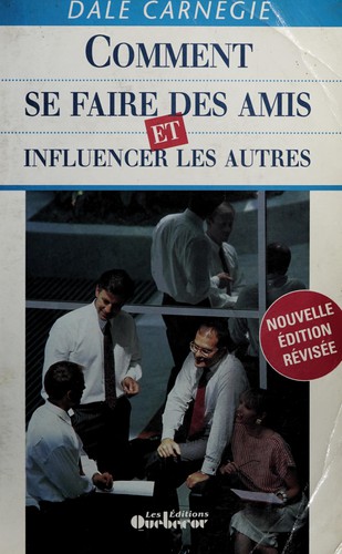 Couverture de Comment se faire des amis et influencer les autres