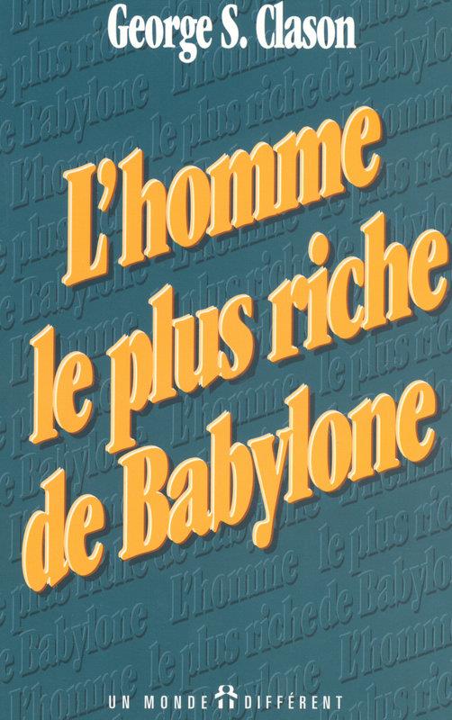 Couverture de L'homme le plus riche de Babylone