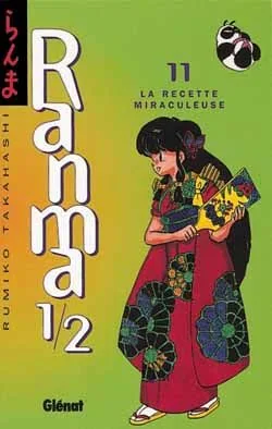 Couverture de Ranma 1/2 — Première édition - Tome 11 : La recette miraculeuse