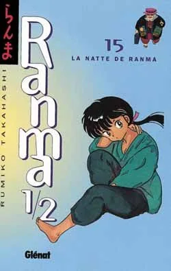 Couverture de Ranma 1/2 — Première édition - Tome 15 : La natte de Ranma